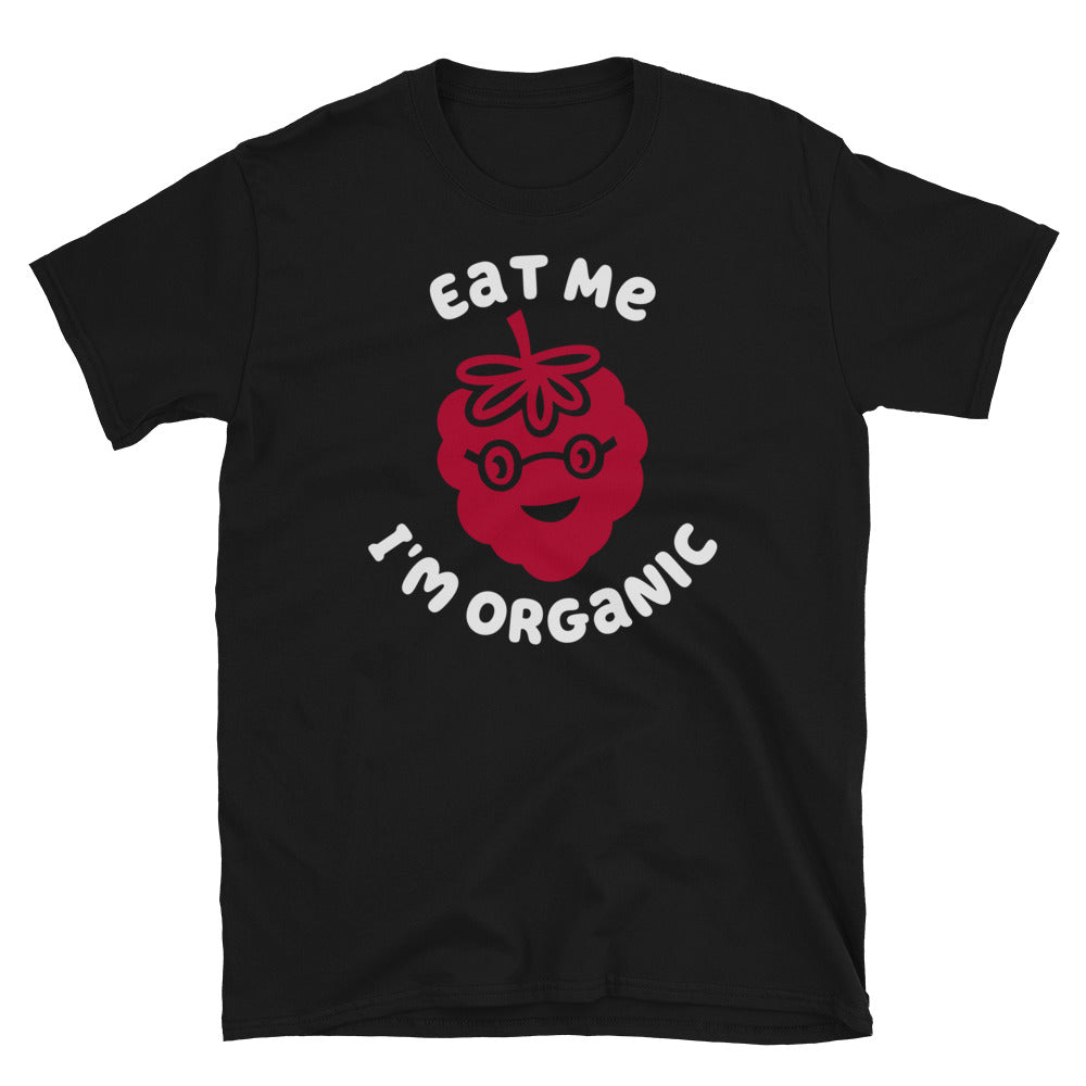 Eat Me I'm Organic Raspberry TShirt - Black Color - https://ascensionemporium.net